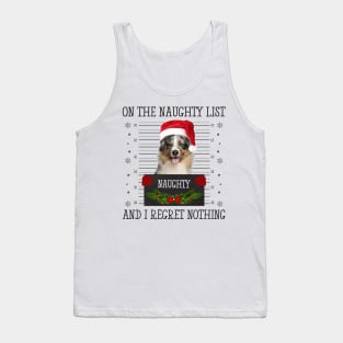 On The Naughty List, And I Regret Nothing Tank Top